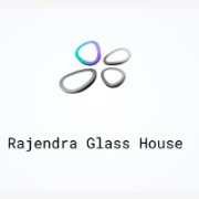 Rajendra Glass House